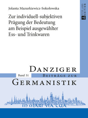 cover image of Zur individuell-subjektiven Prägung der Bedeutung am Beispiel ausgewählter Ess- und Trinkwaren